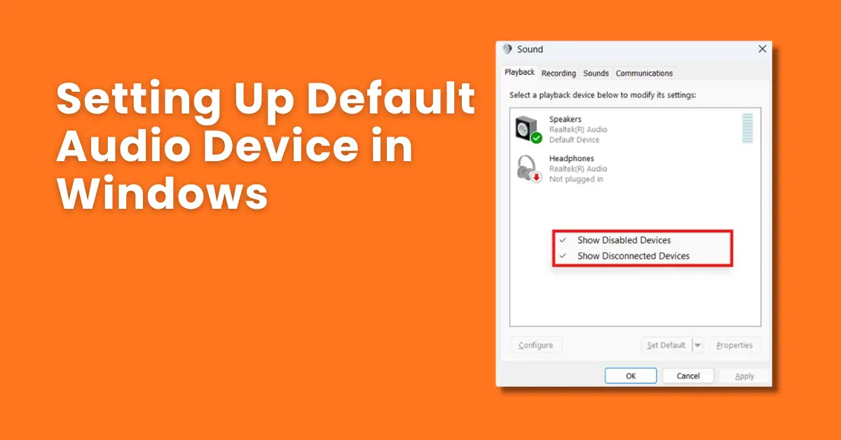 Setting up default audio device in Windows 10 and 11 — Sound Settings output dropdown showing speakers and headphones